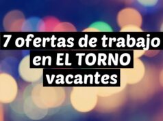 7 ofertas de trabajo en EL TORNO vacantes